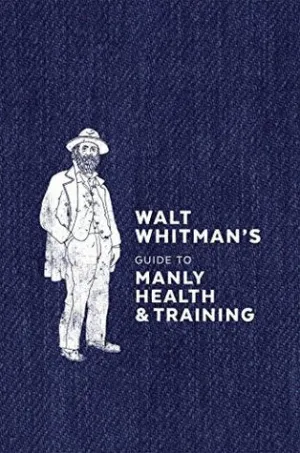 Guide to Manly Health and Training | O#Poetry